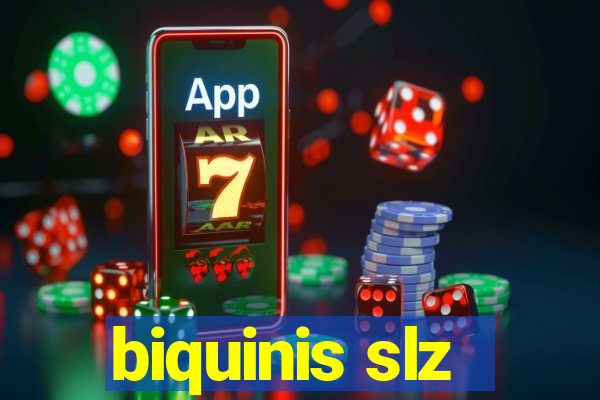 biquinis slz